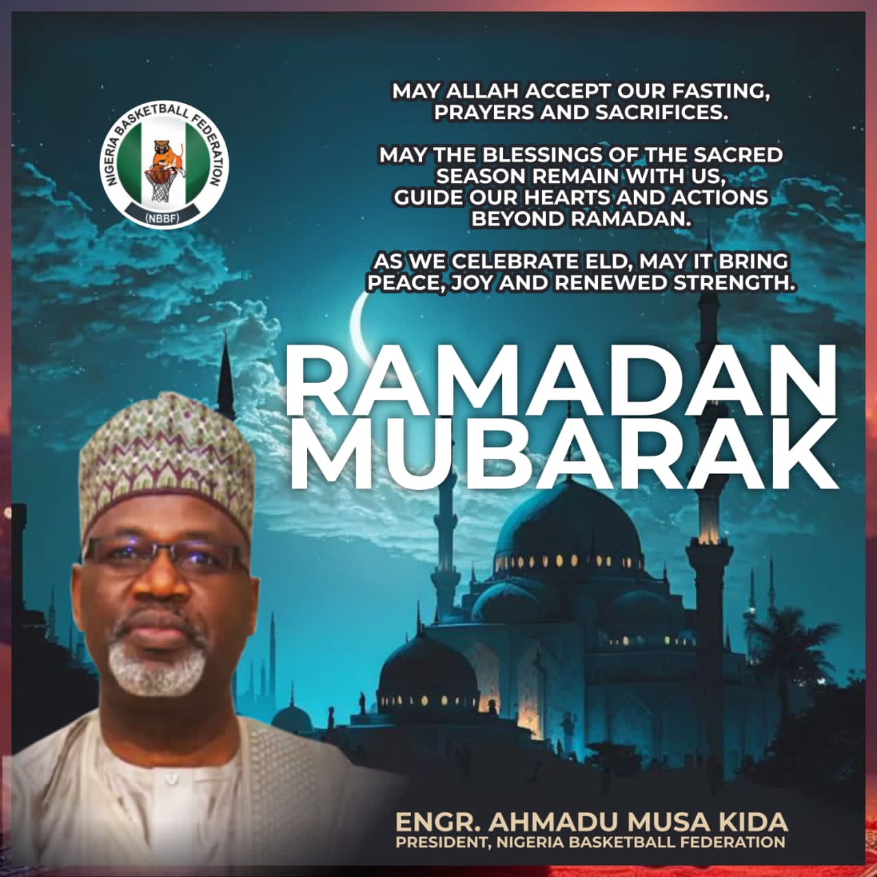 NBBF President Ahmadu Musa Kida felicitates Muslim faithful on Eid-el-Fitr